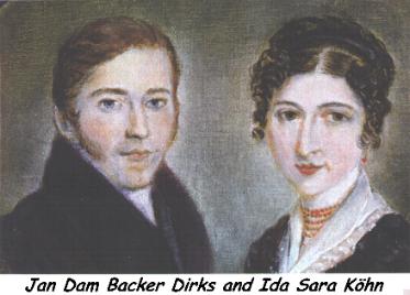 Painted from a miniature of Jan Dam Backer Dirks and Ida Sara Köhn.  Click to see a larger picture. Painted from a miniature of Jan Dam Backer Dirks and Ida Sara Köhn.  Click to see a larger picture.